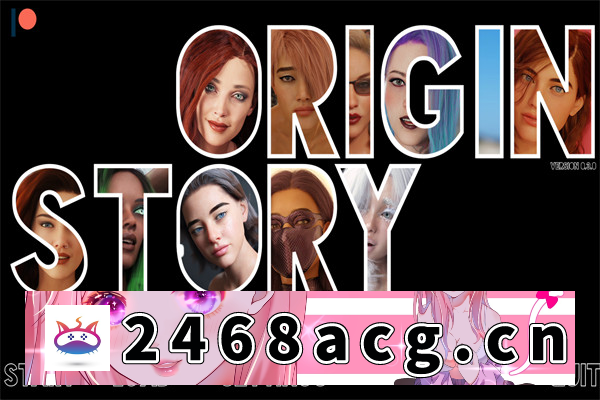 【欧美SLG/AIGPT汉化/3D】起源故事Origin Story [v0.3.1] 汉化版【PC+安卓/3.81G/更新】-乃酱社 · 游戏站